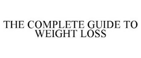 THE COMPLETE GUIDE TO WEIGHT LOSS