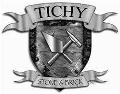 TICHY STONE & BRICK