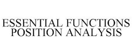 ESSENTIAL FUNCTIONS POSITION ANALYSIS