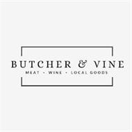 BUTCHER & VINE MEAT · WINE · LOCAL GOODS