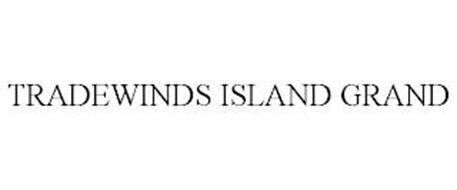 TRADEWINDS ISLAND GRAND