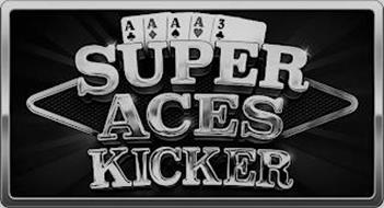 SUPER ACES KICKER A A A A 3