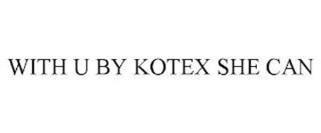 WITH U BY KOTEX SHE CAN