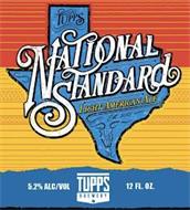 TUPPS NATIONAL STANDARD LIGHT AMERICAN ALE EST. 2015 12 FL. OZ 5.2% ALC/VOL TUPPS BREWERY