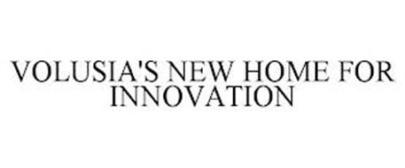 VOLUSIA'S NEW HOME FOR INNOVATION
