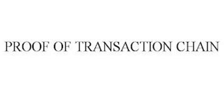PROOF OF TRANSACTION CHAIN
