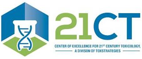 21CT CENTER OF EXCELLENCE FOR 21ST CENTURY TOXICOLOGY, A DIVISION OF TOXSTRATEGIES