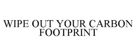 WIPE OUT YOUR CARBON FOOTPRINT