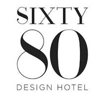 SIXTY 80 DESIGN HOTEL