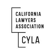 CALIFORNIA LAWYERS ASSOCIATION CYLA