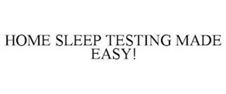 HOME SLEEP TESTING MADE EASY!