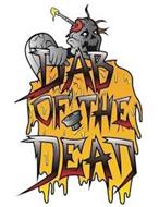 DAB OF THE DEAD
