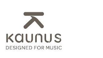 K KAUNUS DESIGNED FOR MUSIC