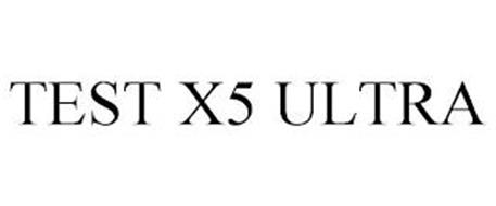 TEST X5 ULTRA