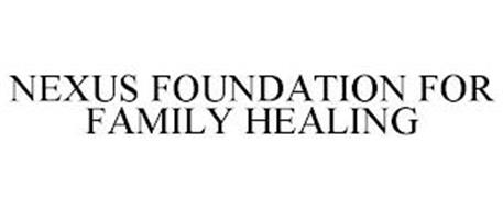 NEXUS FOUNDATION FOR FAMILY HEALING