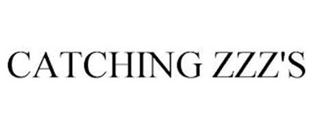 CATCHING ZZZ'S
