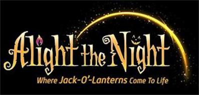 ALIGHT THE NIGHT WHERE JACK-O'-LANTERNS COME TO LIFE