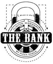 THE BANK BY PIZZA SHACK CLINTON, MISSISSIPPI