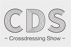 CDS - CROSSDRESSING SHOW -