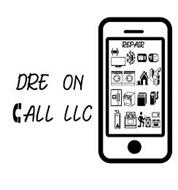 DRE ON CALL LLC REPAIR 72° °F °C