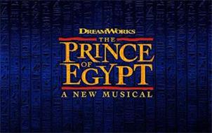 DREAMWORKS THE PRINCE OF EGYPT A NEW MUSICAL