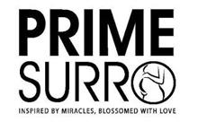 PRIME SURRO INSPIRED BY MIRACLES, BLOSSOMED WITH LOVE