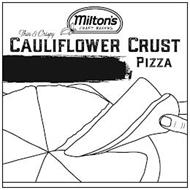 MILTON'S CRAFT BAKERS THIN & CRISPY CAULIFLOWER CRUST PIZZA