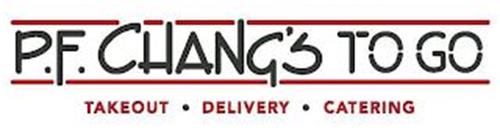 P.F. CHANG'S TO GO TAKEOUT DELIVERY CATERING