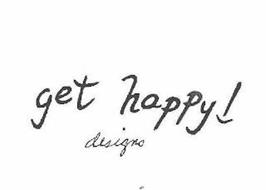 GET HAPPY! DESIGNS