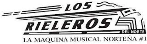 LOS RIELEROS DEL NORTE LA MAQUINA MUSICAL NORTEÑA #1
