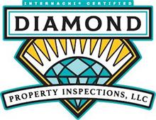 INTERNACHI CERTIFIED DIAMOND PROPERTY INSPECTIONS, LLC.