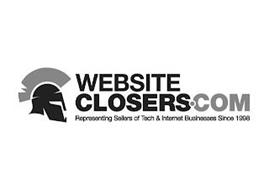 WEBSITE CLOSERS.COM REPRESENTING SELLERS OF TECH & INTERNET BUSINESSES SINCE 1998