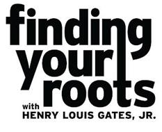 FINDING YOUR ROOTS WITH HENRY LOUIS GATES, JR.