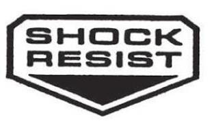 SHOCK RESIST