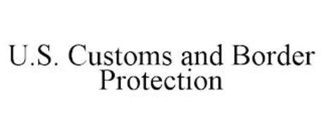 U.S. CUSTOMS AND BORDER PROTECTION