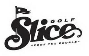 SLICE GOLF ''FORE THE PEOPLE''