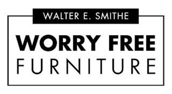 WALTER E. SMITHE WORRY FREE FURNITURE