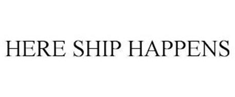 HERE SHIP HAPPENS