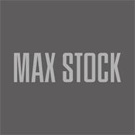 MAX STOCK