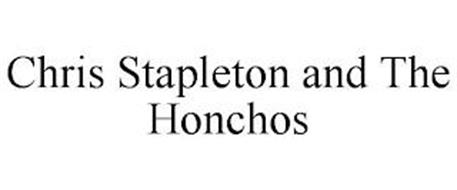 CHRIS STAPLETON AND THE HONCHOS