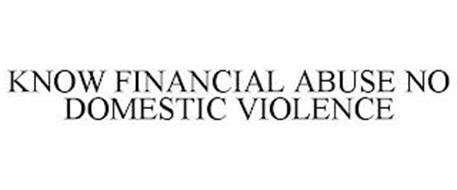 KNOW FINANCIAL ABUSE NO DOMESTIC VIOLENCE