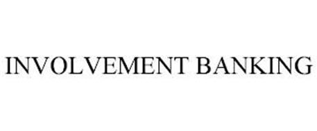 INVOLVEMENT BANKING