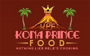 KPF KONA PRINCE FOOD NOTHING LIKE PELE'S COOKING