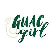 GUAC GIRL
