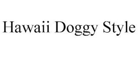 HAWAII DOGGY STYLE