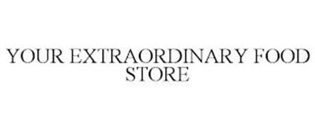 YOUR EXTRAORDINARY FOOD STORE