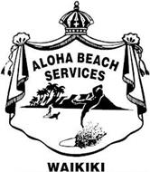 ALOHA BEACH SERVICES WAIKIKI
