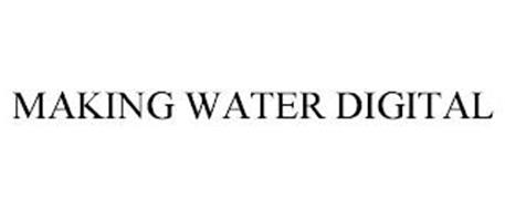 MAKING WATER DIGITAL