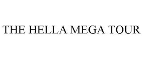 THE HELLA MEGA TOUR