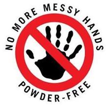 NO MORE MESSY HANDS POWDER-FREE